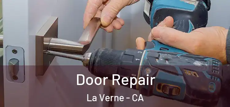 Door Repair La Verne - CA