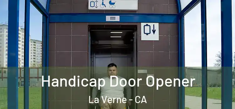 Handicap Door Opener La Verne - CA