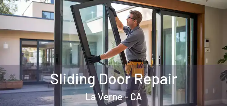 Sliding Door Repair La Verne - CA