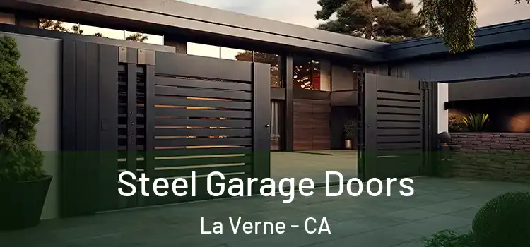 Steel Garage Doors La Verne - CA